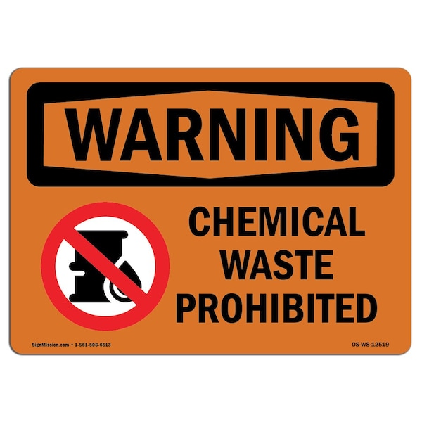 Safety Sign, OSHA WARNING, 7" Height, Aluminum, Chemical Waste Prohibited, Landscape